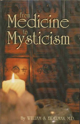 Stock image for From Medicine to Mysticism for sale by Half Price Books Inc.