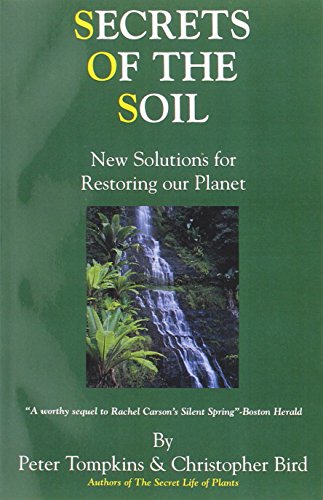 Beispielbild fr Secrets of the Soil : New Solutions for Restoring Our Planet zum Verkauf von BooksRun