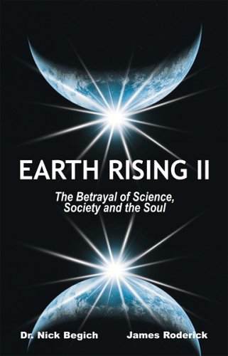 Imagen de archivo de Earth Rising II : The Betrayal of Science, Society and the Soul a la venta por Better World Books