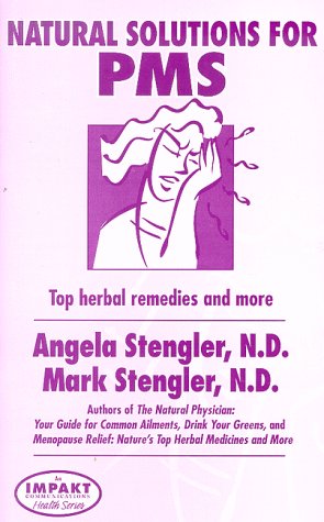 Stock image for Natural Solutions for PMS: Top Herbal Remedies and More for sale by Squirrel Away Books