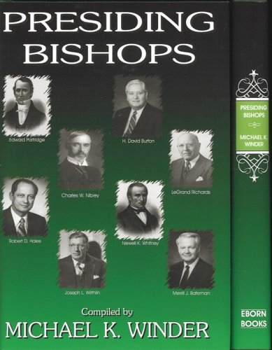 Beispielbild fr Presiding Bishops. [of The Church of Jesus Christ of Latter-day Saints]. (Eborn Books Mormon Library Series.)(Limited to 500 Copies) zum Verkauf von ThriftBooks-Atlanta