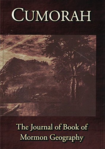 Beispielbild fr Cumorah: The Journal of Book of Mormon Geography. Volume 1. zum Verkauf von Orrin Schwab Books