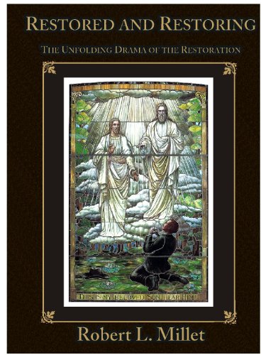 Beispielbild fr Restored and Restoring - The Unfolding Drama of the Restoration zum Verkauf von -OnTimeBooks-