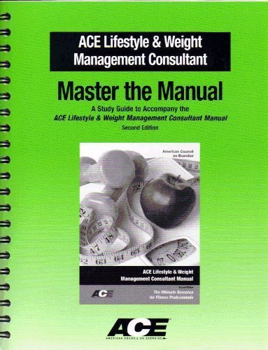 9781890720261: Master the Manual: A Study Guide to Accompany the ACE Lifestyle & Weight Management Consultant Manua