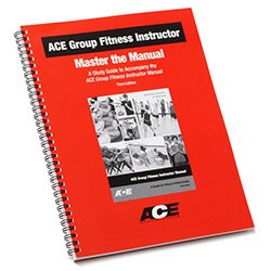 Stock image for ACE Group Fitness Instructor - Master the Manual (A Study Guide to Accompany the ACE Group Fitness Instructor Manual) for sale by HPB-Red