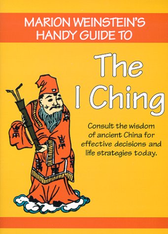 9781890733063: Marion Weinstein's Handy Guide to the I Ching