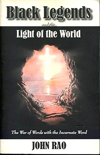 Stock image for Black Legends and the Light of the World for sale by Gulf Coast Books