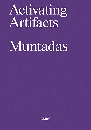 Stock image for Antoni Muntadas: Activating Artifacts: Interpretation, Translation, Education (Issues in Cultural Theory) for sale by Big River Books