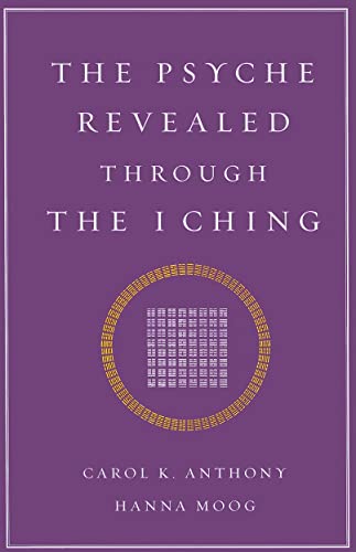 Beispielbild fr The Psyche Revealed Through the I Ching zum Verkauf von Blackwell's