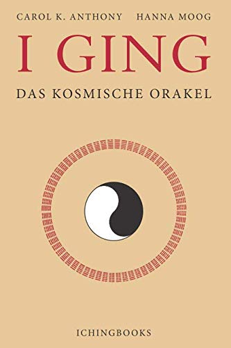 Imagen de archivo de I GING - DAS KOSMISCHE ORAKEL a la venta por medimops