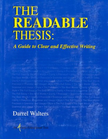 Stock image for Readable Thesis: Clear and Effective Writing for sale by Campbell Bookstore