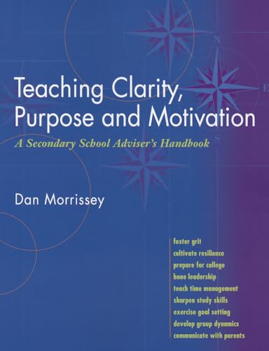 Stock image for Teaching Clarity, Purpose and Motivation for sale by suffolkbooks