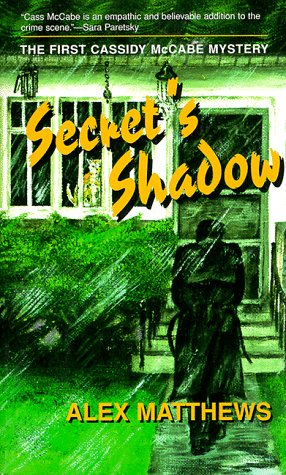 9781890768034: Secret's Shadow: The First Cassidy McCabe Mystery