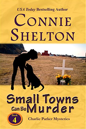 Beispielbild fr Small Towns Can Be Murder (Charlie Parker Mysteries) zum Verkauf von Jenson Books Inc