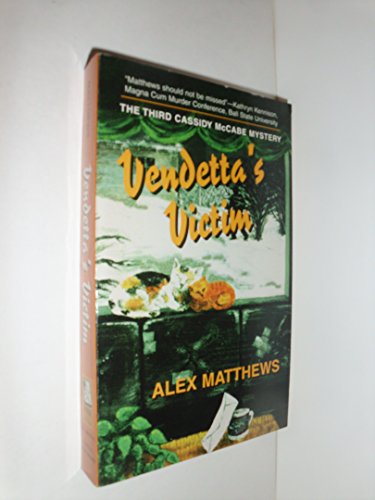 Imagen de archivo de Vendetta's Victim : The Third Cassidy McCabe Mystery a la venta por Better World Books: West