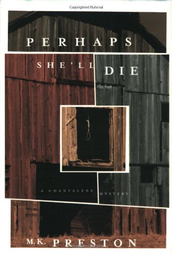 Imagen de archivo de Perhaps She'll Die: A Chantalene Mystery a la venta por ThriftBooks-Atlanta