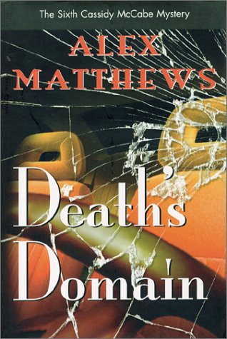 9781890768379: Death's Domain: The Sixth Cassidy McCabe Mystery