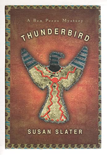 Stock image for Thunderbird: A Ben Pecos Mystery for sale by ThriftBooks-Atlanta