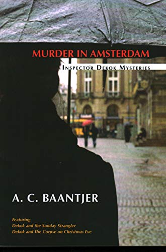 Beispielbild fr Murder in Amsterdam: Inspector DeKok Mysteries (Worldkrime) zum Verkauf von medimops