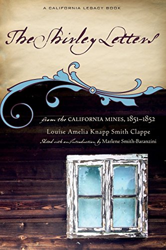 Imagen de archivo de The Shirley Letters from the California Mines, 1851-1852 a la venta por Jenson Books Inc