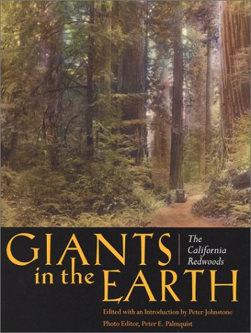 Stock image for Giants in the Earth: The California Redwoods for sale by Hafa Adai Books