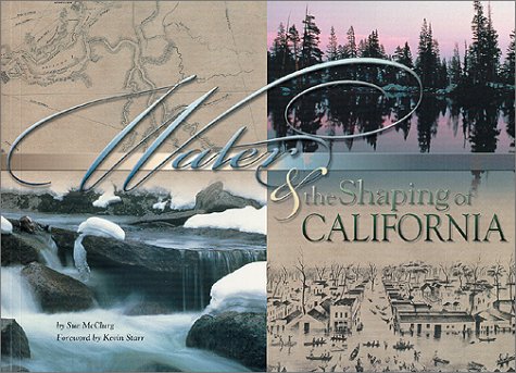 Imagen de archivo de Water and the Shaping of California a la venta por Better World Books