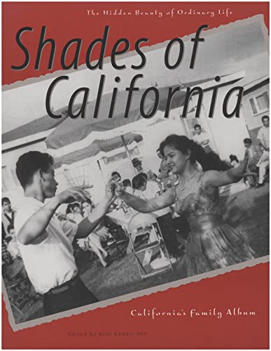 Shades of California: The Hidden Beauty of Ordinary Life