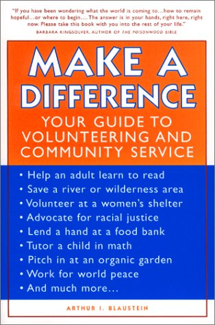 Stock image for Make a Difference: Your Guide to Volunteering and Community Service for sale by HPB Inc.