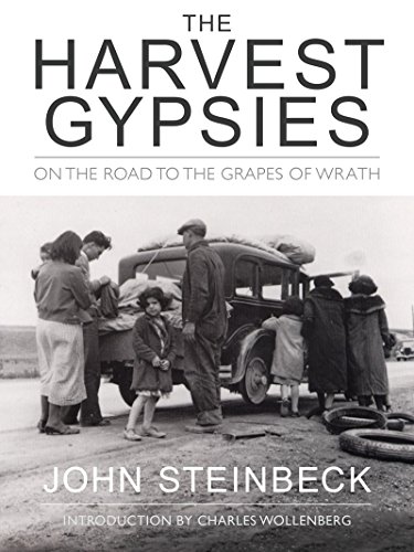 The Harvest Gypsies: On the Road to the Grapes of Wrath (9781890771614) by Steinbeck, John