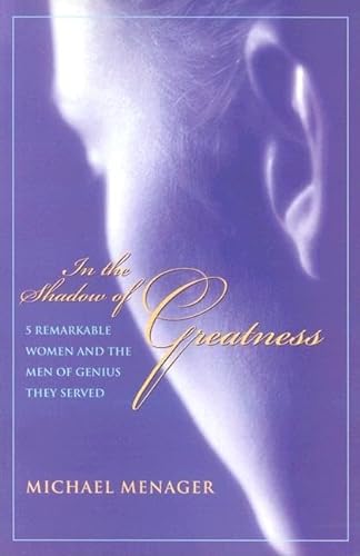 Stock image for In the Shadow of Greatness for sale by Blackwell's