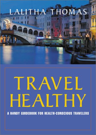 9781890772253: TRAVEL HEALTHY