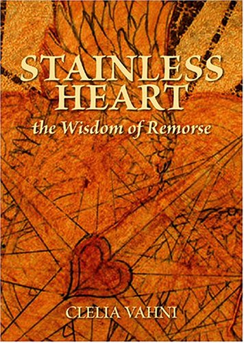 Beispielbild fr Stainless Heart: The Wisdom Of Remorse zum Verkauf von medimops