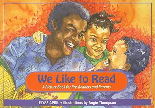 Imagen de archivo de We Like to Read : A Picture Book for Pre-Readers and Parents a la venta por Better World Books