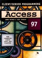 Access 97: Client Server Programming (9781890774011) by Prince, Anne; Murach, Joel