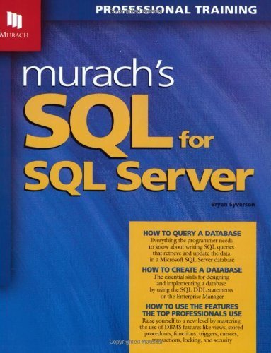 Imagen de archivo de Murach's SQL for SQL Server : Professional Training a la venta por Better World Books