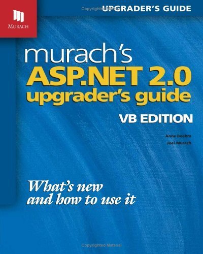 Stock image for Murach's ASP.NET 2.0 Upgrader's Guide: VB Edition for sale by Newsboy Books