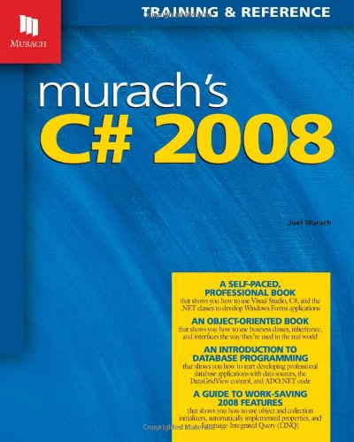 9781890774462: Murach's C# 2008 (Training & Reference)