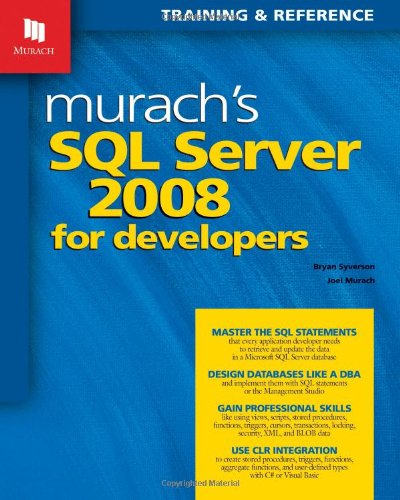 Stock image for Murach's SQL Server 2008 for Developers (Murach: Training & Reference) for sale by HPB-Diamond