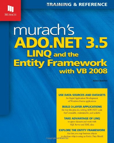 Imagen de archivo de Murach's ADO. NET 3. 5, LINQ, and the Entity Framework with VB 2008 a la venta por Better World Books Ltd