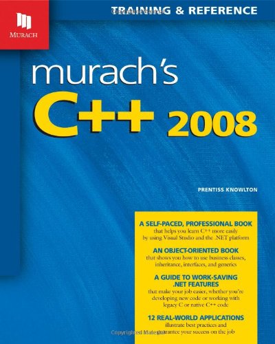 9781890774547: Murach's C++ 2008: Training & Reference