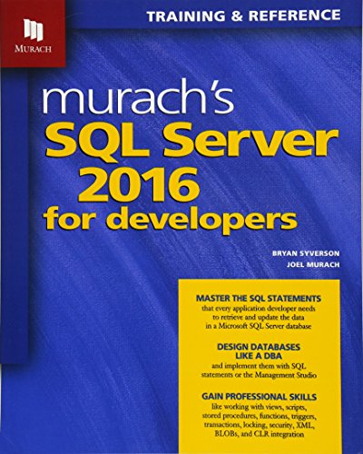 9781890774967: Murach's SQL Server 2016 for Developers: Training & Reference
