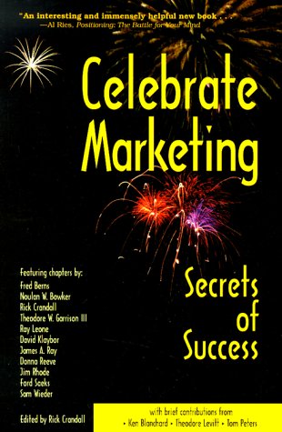 Beispielbild fr Celebrate Marketing: Secrets of Success zum Verkauf von Once Upon A Time Books