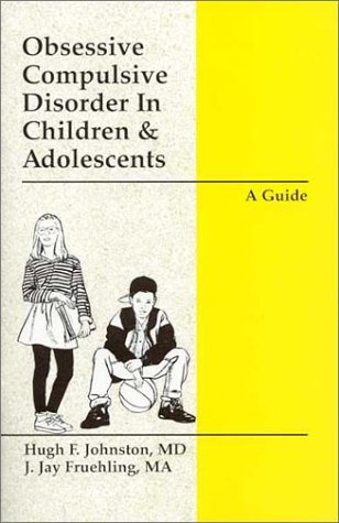 9781890802288: Obsessive Compulsive Disorder in Children and Adolescents: A Guide