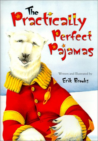 Beispielbild fr The Practically Perfect Pajamas zum Verkauf von Wonder Book