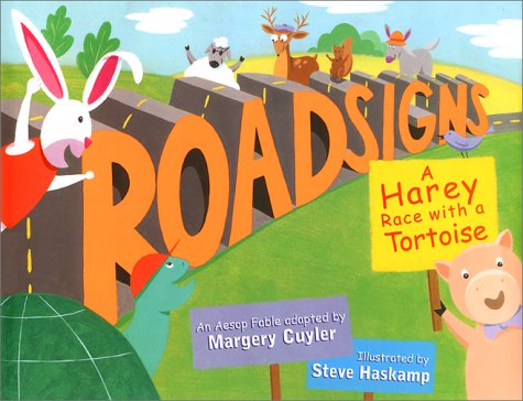 Stock image for Road Signs: A Hare-Y Race With a Tortoise for sale by Ergodebooks