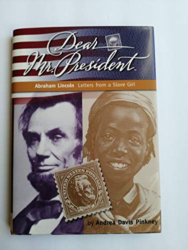 Stock image for Abraham Lincoln : Letters from a Young Slave Girl for sale by Better World Books