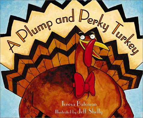 9781890817916: A Plump and Perky Turkey