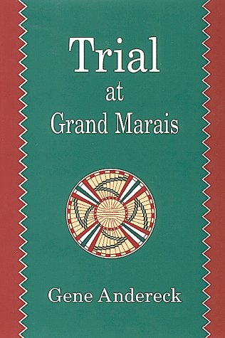 Imagen de archivo de Trial at Grand Marais: A Novel a la venta por HPB Inc.