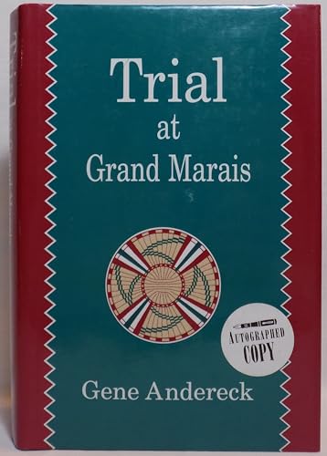 Trial at Grand Marais: A Novel