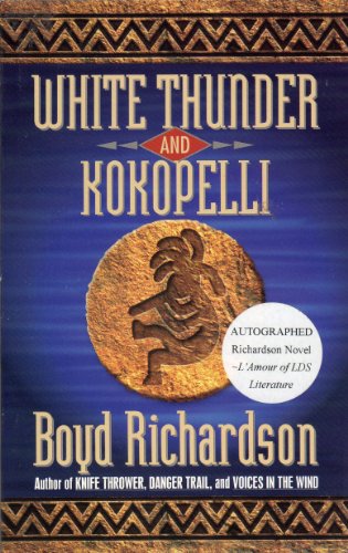 Stock image for White Thunder and Kokopelli for sale by ThriftBooks-Dallas